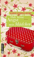 Gmeiner Hab keine Angst, mein Mädchen