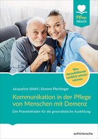 Schlütersche Verlag Kommunikation in der Pflege von Menschen mit Demenz