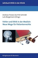 Königshausen & Neumann Fehler und Ethik in der Medizin. Neue Wege für Patientenrechte