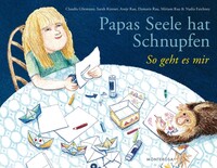 Monterosa Verlag Papas Seele hat Schnupfen