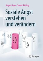 Springer-Verlag GmbH Soziale Angst verstehen und verändern