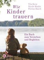 Kösel-Verlag Wie Kinder trauern