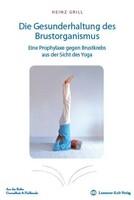 Lammers-Koll-Verlag Die Gesunderhaltung des Brustorganismus