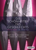 Campus Verlag GmbH Die Schönheiten des Geschlechts