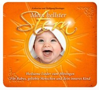 Traumzeit Verlag Mein hellster Stern – Heilsame Lieder des Willkommens und der Freude zum Mitsingen (CD)