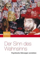 Spektrum-Akademischer Vlg Der Sinn des Wahnsinns - Psychische Störungen verstehen