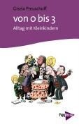 Papyrossa Verlags GmbH + Von Null bis Drei (0 - 3)