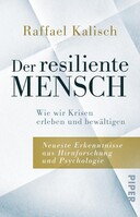 Piper Verlag GmbH Der resiliente Mensch