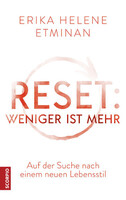 Scorpio Verlag RESET- Weniger ist mehr