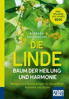 Mankau Verlag Die Linde - Baum der Heilung und Harmonie