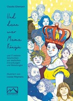 Monterosa Verlag Und dann war Mama Königin