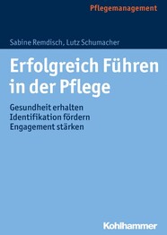 Erfolgreich Führen in der Pflege