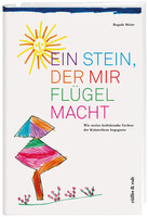 Rüffer&Rub Sachbuchverlag Ein Stein, der mir Flügel macht