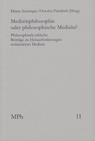 Frommann-Holzboog Medizinphilosophie oder philosophische Medizin?