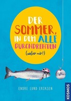 Franckh-Kosmos Der Sommer, in dem alle durchdrehten (außer mir!)