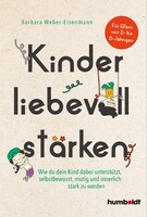 Humboldt Verlag Kinder liebevoll stärken