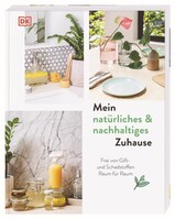 Dorling Kindersley Verlag Mein natürliches & nachhaltiges Zuhause