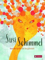 Tyrolia Verlagsanstalt Gm Susi Schimmel