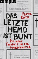 Campus Verlag GmbH Das letzte Hemd ist bunt