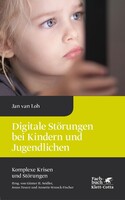 Klett-Cotta Verlag Digitale Störungen bei Kindern und Jugendlichen