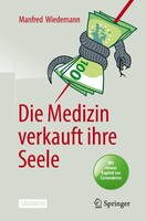Springer-Verlag GmbH Die Medizin verkauft ihre Seele