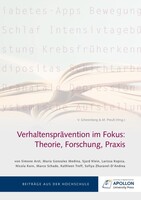 Apollon University Press Verhaltensprävention im Fokus: Theorie, Forschung, Praxis