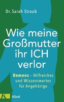 Kösel-Verlag Wie meine Großmutter ihr Ich verlor