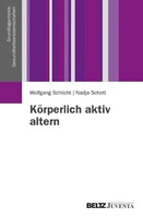 Juventa Verlag GmbH Körperlich aktiv altern