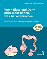 Maudrich Verlag Wenn Blase und Darm nicht mehr halten, was sie versprechen