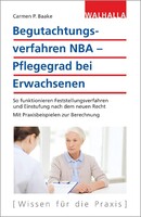 Walhalla und Praetoria Begutachtungsverfahren NBA - Pflegegrad bei Erwachsenen