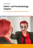Schattauer Selbst- und Fremdsabotage stoppen