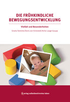 verlag selbstbestimmtes leben Die frühkindliche Bewegungsentwicklung