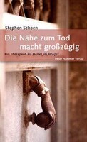Peter Hammer Verlag GmbH Die Nähe zum Tod macht großzügig