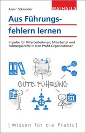 Aus F&uuml;hrungsfehlern lernen