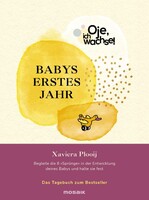 Mosaik Verlag Oje, ich wachse! Babys erstes Jahr