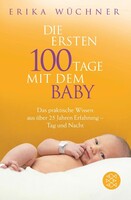 FISCHER TASCHENBUCH Die ersten 100 Tage mit dem Baby