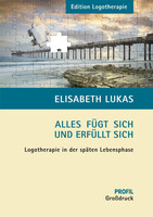 Profil Verlag Alles fügt sich und erfüllt sich