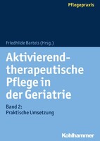 Kohlhammer W. Aktivierend-therapeutische Pflege in der Geriatrie, Bd. 2
