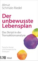 Kösel-Verlag Der unbewusste Lebensplan