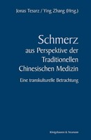 Königshausen & Neumann Schmerz im Verständnis der Traditionellen Chinesischen Medizin