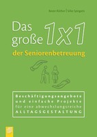 Verlag an der Ruhr GmbH Das große 1x1 der Seniorenbetreuung