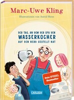 Carlsen Verlag GmbH Der Tag, an dem der Opa den Wasserkocher auf den Herd gestellt hat