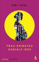 Atlantik Verlag Frau Shibatas geniale Idee