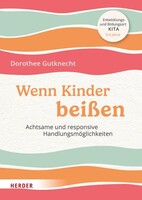 Herder Verlag GmbH Wenn Kinder beißen
