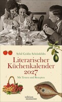 edition momente Sybil Gräfin Schönfeldts Literarischer Küchenkalender Wochenkalender 2027