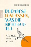 Rowohlt Taschenbuch Du darfst loslassen, was dir nicht guttut