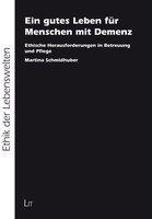LIT Verlag Ein gutes Leben für Menschen mit Demenz