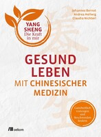 Oekom Verlag GmbH Gesund leben mit Chinesischer Medizin