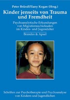 Kinder jenseits von Trauma und Fremdheit
