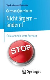 Nicht &auml;rgern - &auml;ndern!